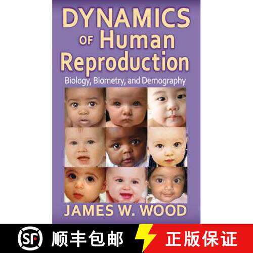 【3-4周达】精装 Dynamics of Human Reproduction : Biology, Biometry, Demography [9780202011790]