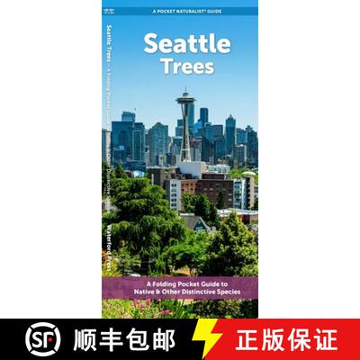 【3-4周达】Seattle Trees: A Waterproof Folding Guide to Familiar Trees [9781620056110]