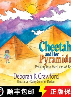 预订 Cheetah and Her Pyramids: Pedaling into Her Land of Belief [9781682358085]