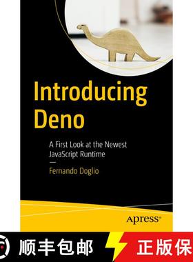 【3-4周达】Introducing Deno : A First Look at the Newest JavaScript Runtime (1st ed.) [9781484261965]