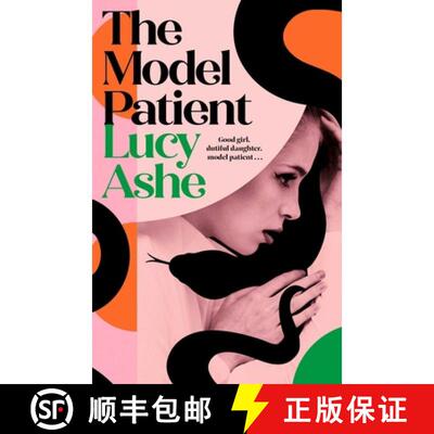 【3-4周达】精装 Model Patient: 'Beautifully written and deeply unsettling' (Abigail Dean) the twisty ... [9781398548626]