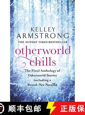 【3-4周达】Otherworld Chills: Final Tales of the Otherworld [9780356500683]