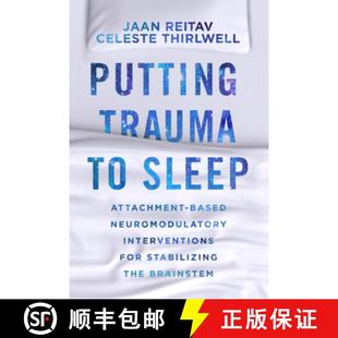 Stabilizing ... Trauma Putting Interventions Based Attachment 4周达 9780393714777 the for Sleep Neuromodulatory