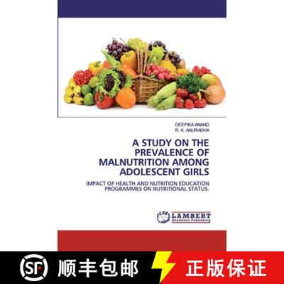 预订 A Study on the Prevalence of Malnutrition Among Adolescent Girls [9786200496720]