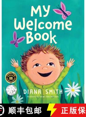 【3-4周达】My Welcome Book : A Children's Book Celebrating the Arrival of a New Baby [9780648997061]