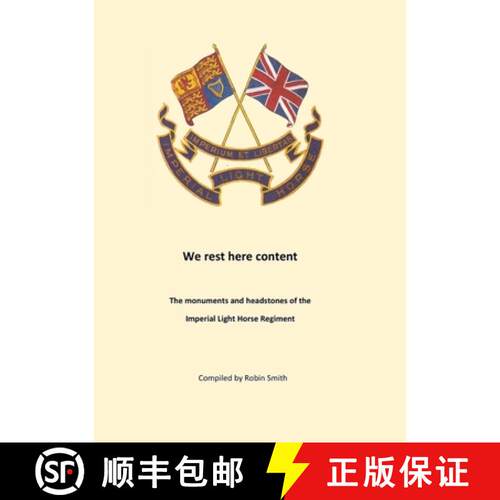 【3-4周达】We Rest Here Content: The monuments and headstones of the Imperial Light Horse [9781915660497]