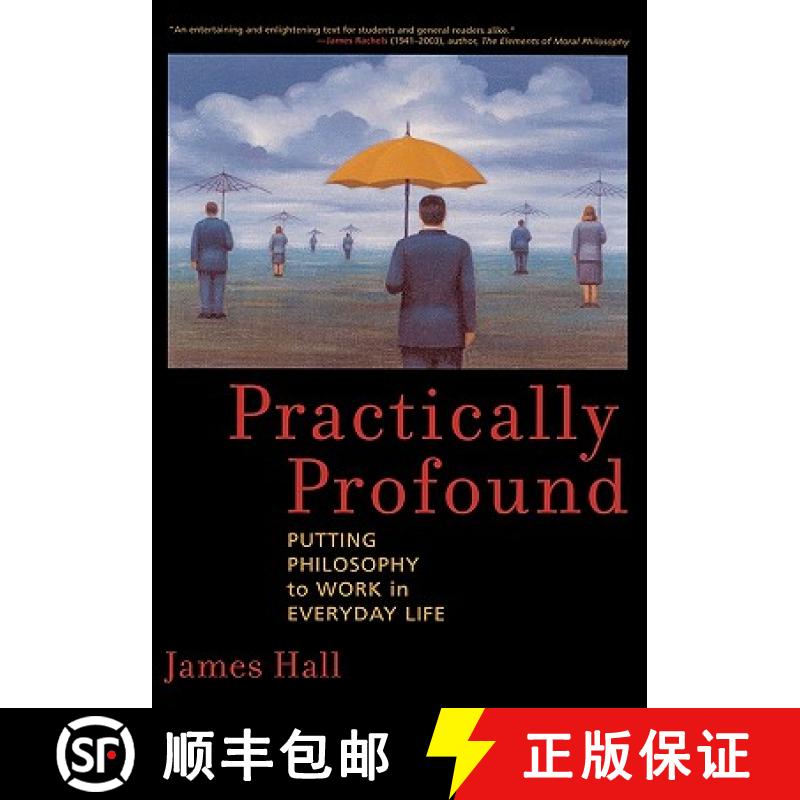 【3-4周达】Practically Profound : Putting Philosophy to Work in Everyday Life [9780742543263]