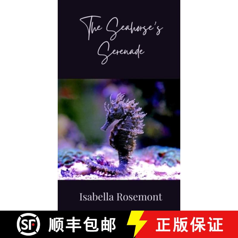 预订 The Seahorse's Serenade [9781805873266]