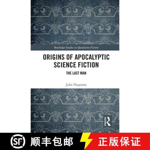 【3-4周达】精装 Origins of Apocalyptic Science Fiction: The Last Man [9781032749143]