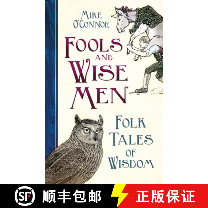【2-3周达】Fools and Wise Men: Folk Tales of Wisdom [9780750998710]