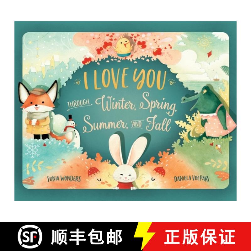 【3-4周达】I Love You Through Winter, Spring, Summer, and Fall [9783907130070]