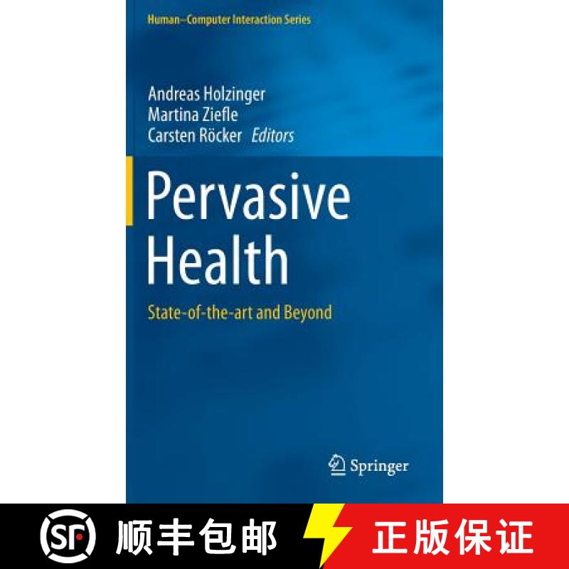 【3-4周达】Pervasive Health : State-of-the-art and Beyond [9781447164128]