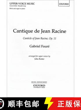 【3-4周达】Cantique de Jean Racine: SSAA vocal score [9780193426115]