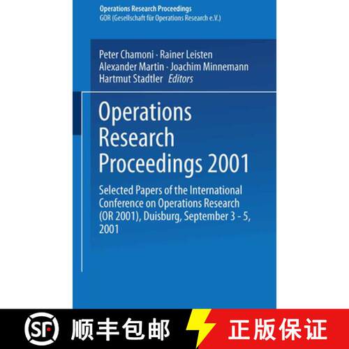 【3-4周达】Operations Research Proceedings 2001 : Selected Papers of the International Conference on ... [9783540433446]