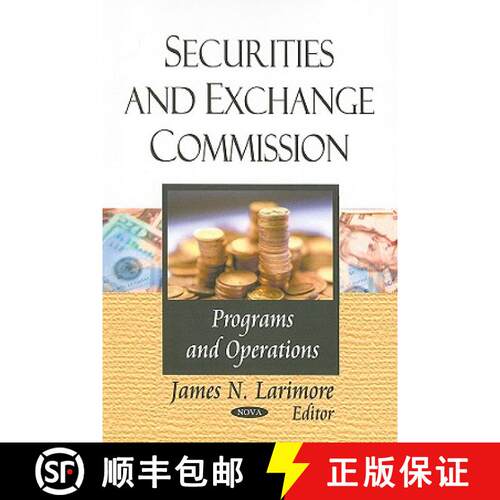 【3-4周达】Securities and Exchange Commission: Programs and Operations [9781606920459]