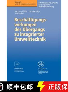 【3-4周达】Beschäftigungswirkungen Des Übergangs Zu Integrierter Umwelttechnik [9783790811810]