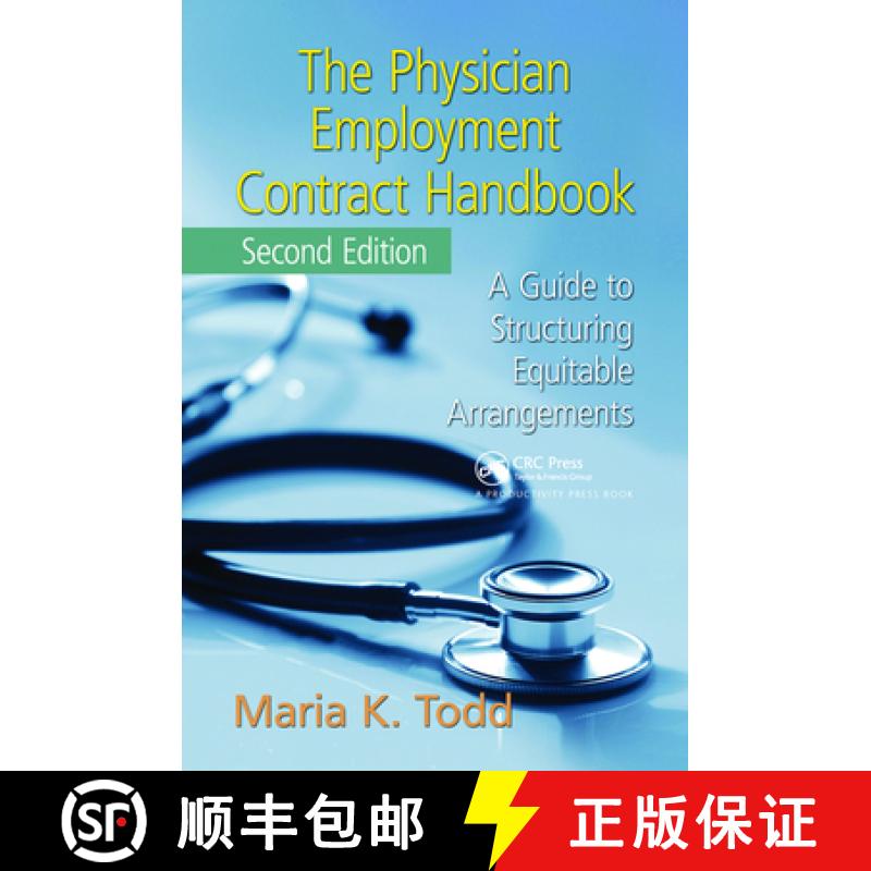 【3-4周达】The Physician Employment Contract Handbook: A Guide to Structuring Equitable Arrangements [9781138432000]