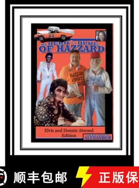 预订 MY HERO IS A DUKE...OF HAZZARD ELVIS AND DONNIE ATWOOD EDITION [9781387621750]