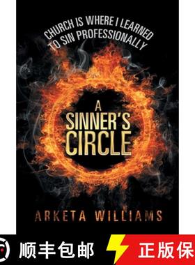 预订 A Sinner's Circle: Church Is Where I Learned to Sin Professionally [9781970135114]