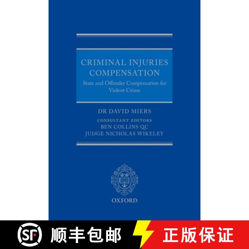 【3-4周达】Criminal Injuries Compensation: State and Offender Compensation for Violent Crime [9780198806622]