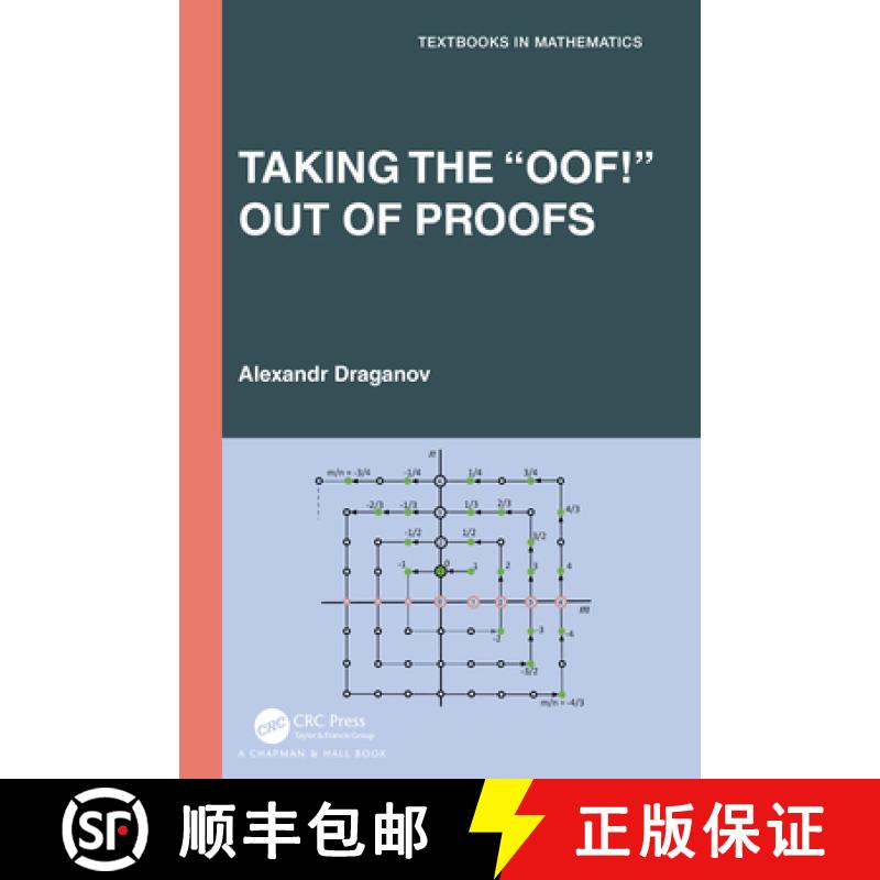 【3-4周达】Taking the “Oof!” Out of Proofs: A Primer on Mathematical Proofs [9781032595986]