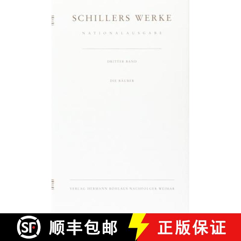 【3-4周达】Schillers Werke. Nationalausgabe: Band 3: Die Räuber. [9783740010515]