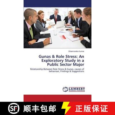 预订 Gunas & Role Stress: An Exploratory Study in a Public Sector Major [9783659509469]