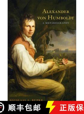 【3-4周达】Alexander von Humboldt: A Metabiography [9780226731490]