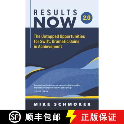 【3-4周达】Results Now 2.0: The Untapped Opportunities for Swift, Dramatic Gains in Achievement [9781416631996]