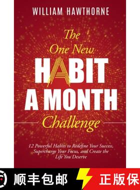 【3-4周达】The One New Habit a Month Challenge: 12 Powerful Habits to Redefine Your Success, Supercha... [9782151005110]