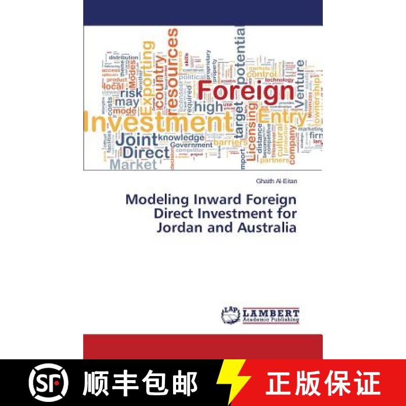 预订 Modeling Inward Foreign Direct Investment for Jordan and Australia [9783659712456]
