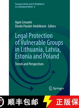 【3-4周达】Legal Protection of Vulnerable Groups in Lithuania, Latvia, Estonia and Poland : Trends an... [9783031069970]