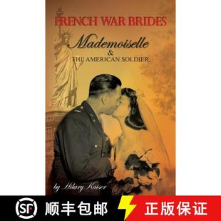 The War 9780984004331 Soldier American Mademoiselle Brides French 预订