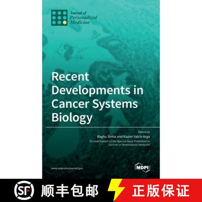 【3-4周达】Recent Developments in Cancer Systems Biology [9783036514727]
