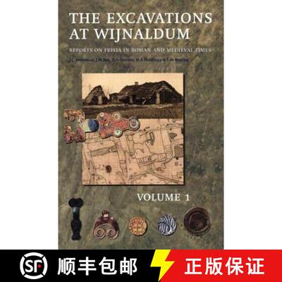 【3-4周达】Excavation Near Wijnaldum: Reports on Frisia in Roman and Medieval Times [9789054104889]
