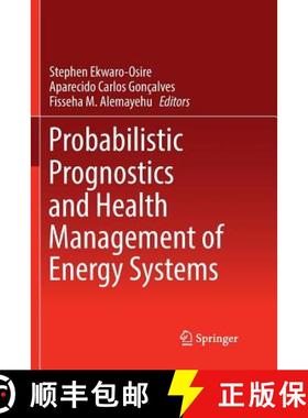 【3-4周达】Probabilistic Prognostics and Health Management of Energy Systems [9783319857640]