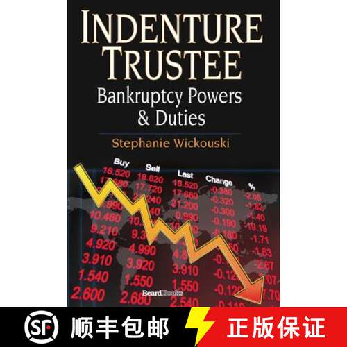 【3-4周达】精装 Indenture Trustee - Bankruptcy Powers & Duties [9781587983054]