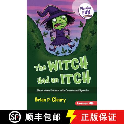 【3-4周达】The Witch Had an Itch: Short Vowel Sounds with Consonant Digraphs [9781728448527]