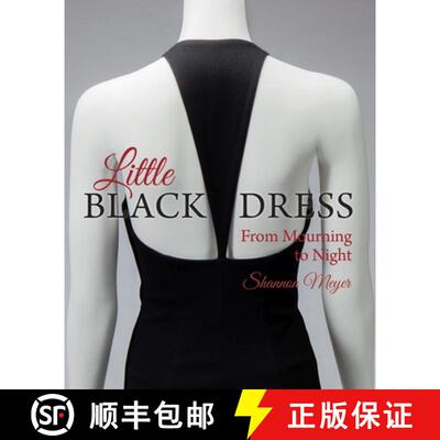 预订 Little Black Dress – From Mourning to Night [9781883982843]
