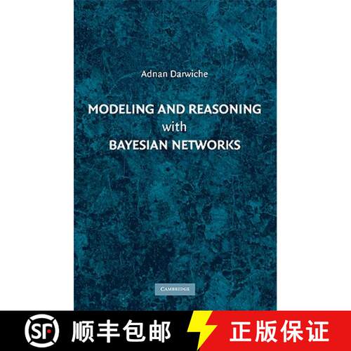 【3-4周达】精装 Modeling and Reasoning with Bayesian Networks [9780521884389]