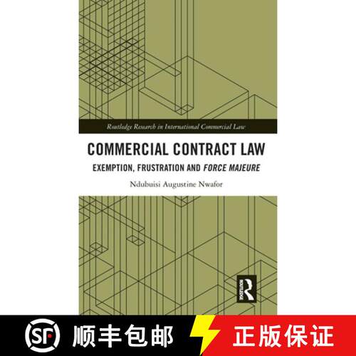 【3-4周达】精装 Commercial Contract Law: Exemption, Frustration, and Force Majeure [9781041127291]