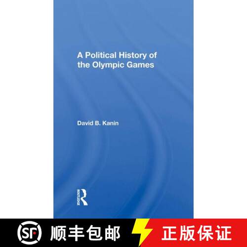 【3-4周达】精装 A Political History of the Olympic Games [9780367018559]