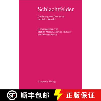 【3-4周达】精装 Schlachtfelder – Codierung von Gewalt im medialen Wandel [9783050035871]