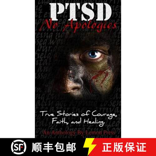 【3-4周达】PTSD-No Apologies: True Stories, of Courage, Faith, and Healing [9781936617296]