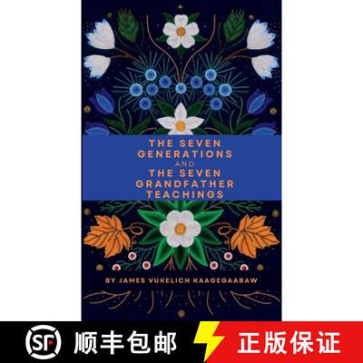 【3-4周达】The Seven Generations and The Seven Grandfather Teachings [9798988531302]