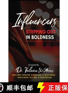 预订 Influencers Stepping Out in Boldness: Women Empowering Other Women [9798987719015]