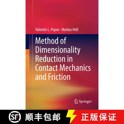 【3-4周达】Method of Dimensionality Reduction in Contact Mechanics and Friction [9783642538759]