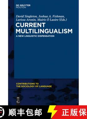 预订 Current Multilingualism: A New Linguistic Dispensation [9781614513896]