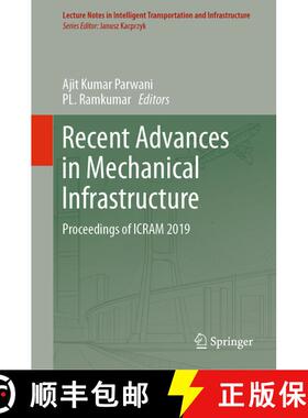 【3-4周达】Recent Advances in Mechanical Infrastructure : Proceedings of ICRAM 2019 [9789813299702]