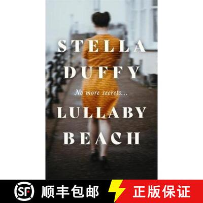 【3-4周达】精装 Lullaby Beach: 'A PORTRAIT OF SISTERHOOD ... POWERFUL, WISE, CELEBRATORY' Daily Mail [9780349012407]